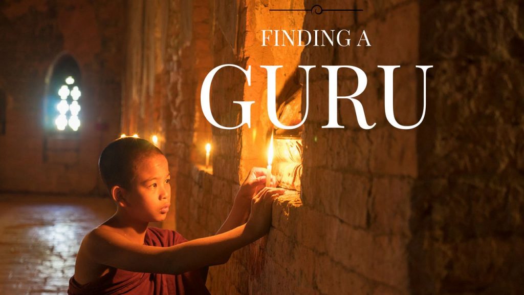 Buddhism:How to find a Guru?